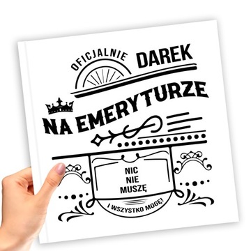ALBUM NA ZDJĘCIA EMERYTURA PREZENT NA EMERYTURĘ DO ZDJĘĆ WSUWANYCH IMIĘ Z6
