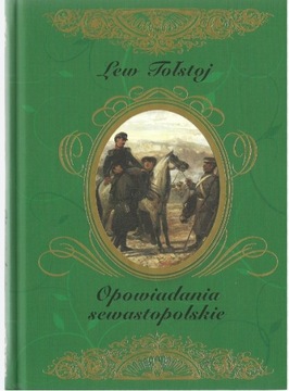 Opowiadania sewastopolskie - Lew Tołstoj