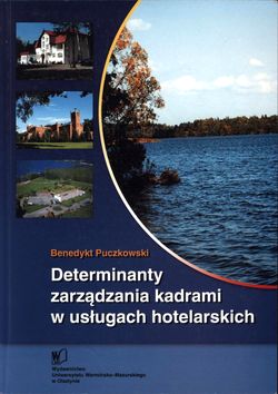DETERMINANTY ZARZĄDZANIA KADRAMI W USŁUGACH HOTE..
