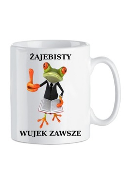 Kubek Upominek Żajebisty Wujek Prezent dla wujka