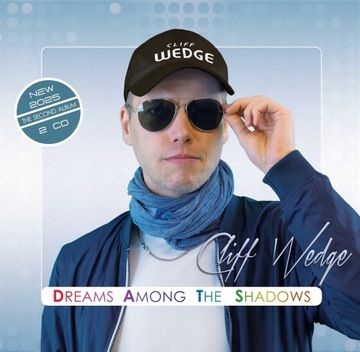 Cliff Wedge – Dreams Among The Shadows ALBUM 2CD Italo