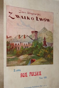 Z walk o Lwów Rogowski 1929 r.