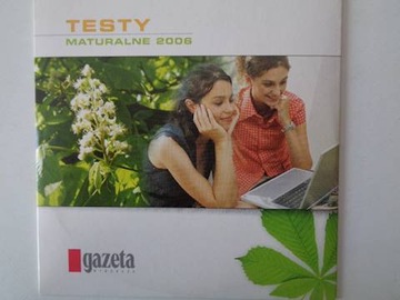 Testy maturalne 2006 - praca zbiorowa