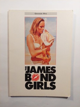 The James Bond Girls Graham Rye