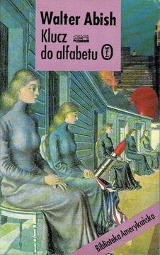 Klucz do alfabetu Walter Abish