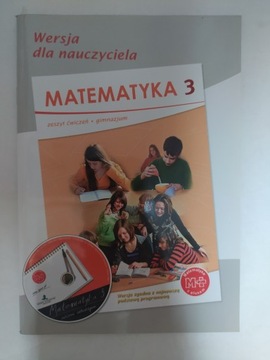 Matematyka 3 Wersja dla nauczyciela Ćwiczenia + CD