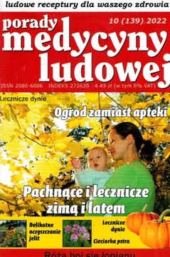 Porady medycyny ludowej 10 / 2022