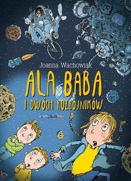 ALA BABA I DWÓCH ROZBÓJNIKÓW JOANNA WACHO.. EBOOK