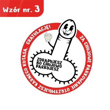 NAKLEJKI KARNY KU*TAS ZA ZŁE PARKOWANIE 50 SZTUK