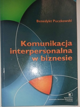 KOMUNIKACJA INTERPERSONALNA W BIZNESIE PUCZKOWSKI