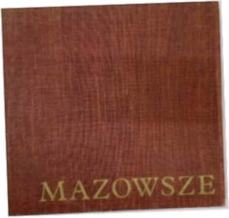 Mazowsze - praca zbiorowa