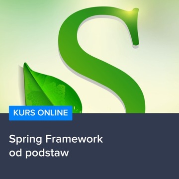Kurs Spring Framework od podstaw - automat 24/7