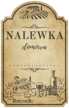 Etykiety Naklejki NALEWKA domowa foliowe trwałe