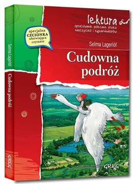 Cudowna podróż. Selma Lagerlöf GREG