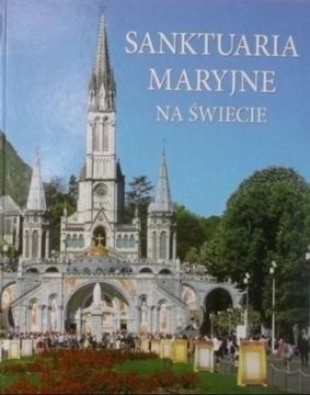 Sanktuaria Maryjne na świecie