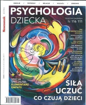 PSYCHOLOGIA DZIECKA 3/2023 Newsweek Siła uczuć