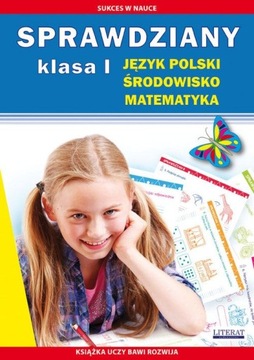 Sprawdziany Kl.1 J. polski środowisko matematyka