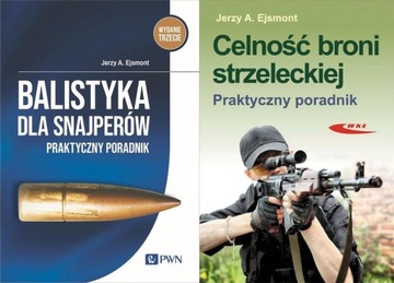 BALISTYKA DLA SNAJPERÓW + CELNOŚĆ Ejsmont Zestaw poradników