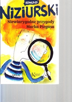 Niewiarygodne przygody Marka Piegusa Greg