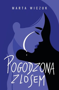 POGODZONA Z LOSEM, MARTA WICZUK