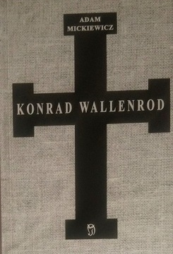 Konrad Wallenrod Adam Mickiewicz SPK