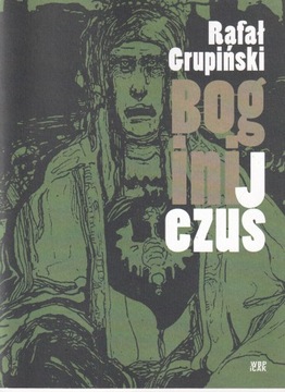 Rafał Grupiński Bogini Jezus