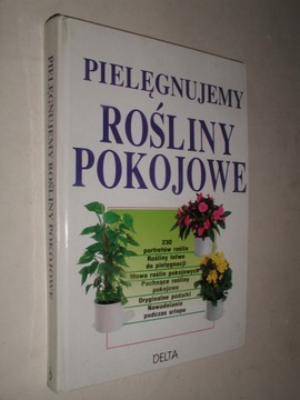PIELEGNUJEMY ROSLINY POKOJOWE 230 Portretow Roslin