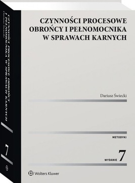 Czynności procesowe obrońcy i pełnomocnika w sprawach karnych wyd. 2022