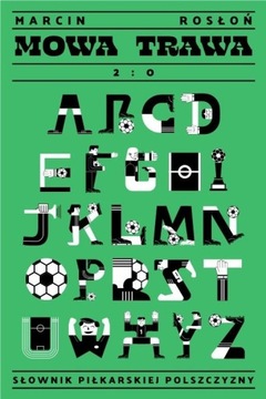 MOWA TRAWA 2:0 MARCIN ROSŁOŃ
