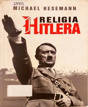 Religia Hitlera Michael Hesemann