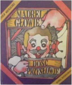 Mądrej głowie dość przysłowie - Michalski