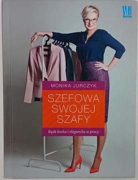 Szefowa swojej szafy Monika Jurczyk