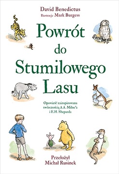 Powrót do Stumilowego Lasu David Benedictus