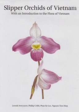Slipper Orchids of Vietnam: With an Introduction