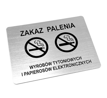 Tabliczka zakazu palenia ! Grawer Zakaz palenia ! srebrny