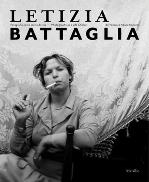 Letizia Battaglia : Photography as a Life Choice