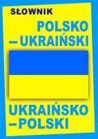 SŁOWNIK POLSKO-UKRAIŃSKI, UKRAIŃSKO-POLSKI TW