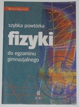 Szybka powtórka z fizyki do egz. gimn. Sagnowska