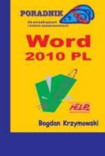 WORD 2010 PL PORADNIK DLA POCZĄTKUJĄCYCH