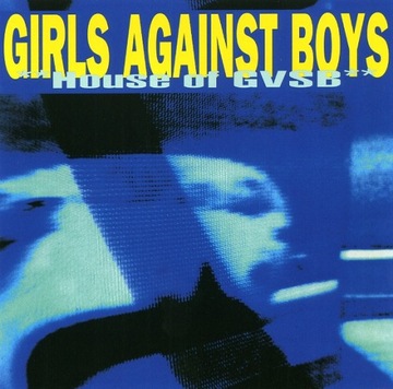 LP Girls Against Boys - House Of Gvsb