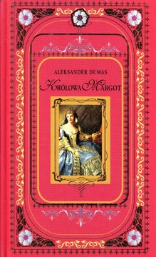 Królowa Margot Alexander Dumas 10