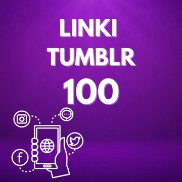 100 LINKÓW - TUMBLR |POZYCJONOWANIE|SEO|REKLAMA