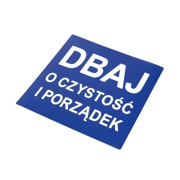 Naklejka DBAJ O CZYSTOŚĆ I PORZĄDEK / odpady