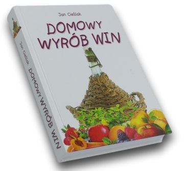 Domowy wyrób win Jan Cieślak