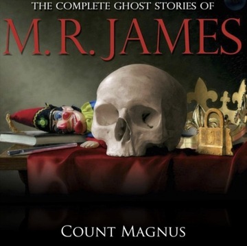 Count Magnus - James, M.R AUDIOBOOK