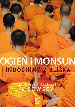 OGIEŃ I MONSUN INDOCHINY Z BLISKA E I A LISOWSCY