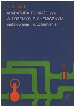 Gaillard APARATURA POMIAROWA PRZEMYŚLE CHEMICZNYM