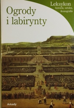 Ogrody i labirynty Lucia Impelluso Leksykon DB+