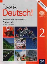 Das ist Deutsch! 2 Podręcznik z płytą CD. Gimnazjum Jolanta Kamińska