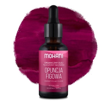 OLEJ Z OPUNCJI FIGOWEJ BIO NATURALNY MOHANI 30 ml, ważność 1.1.2025